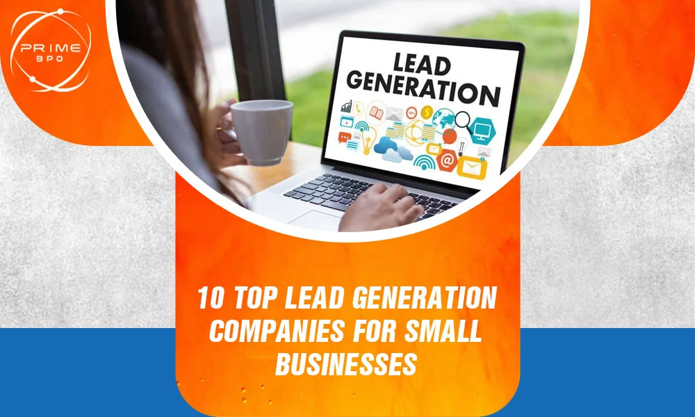 10 Top Lead Generation Companies For Small Businesses