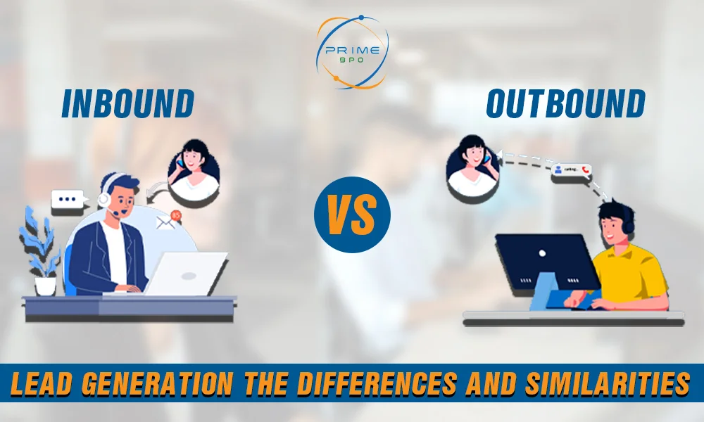 Inbound vs Outbound Lead Generation: The Differences and Similarities