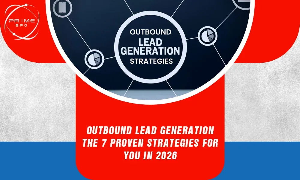 Outbound Lead Generation - The 7 Proven Strategies For You in 2026
