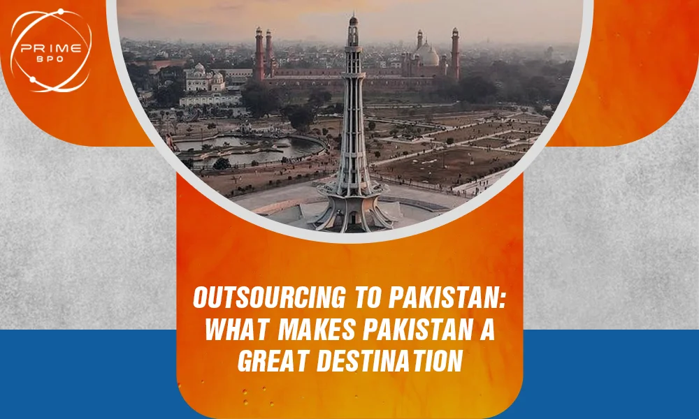 Outsourcing to Pakistan: A Great Destination