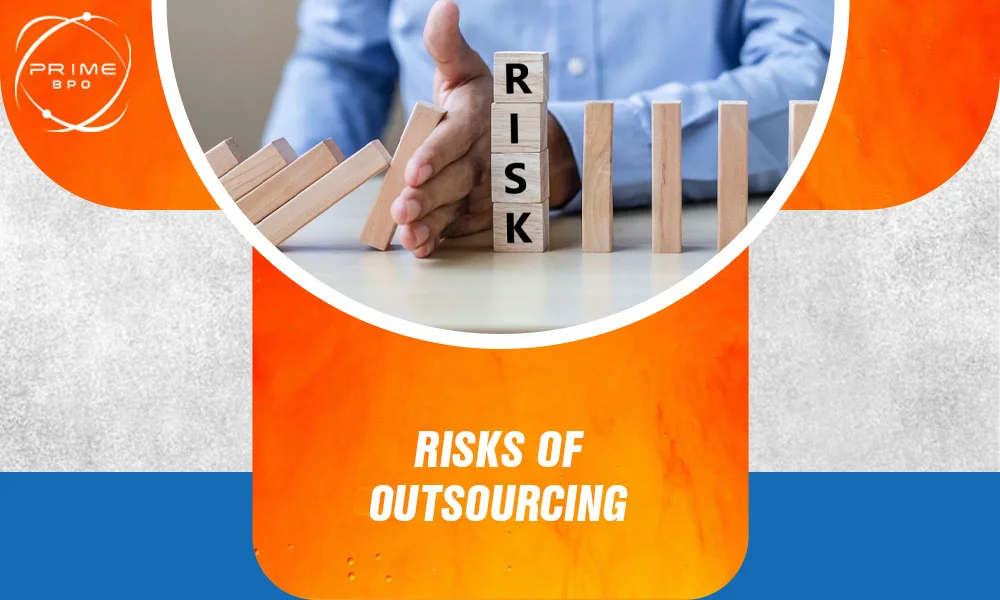 Risks of outsourcing