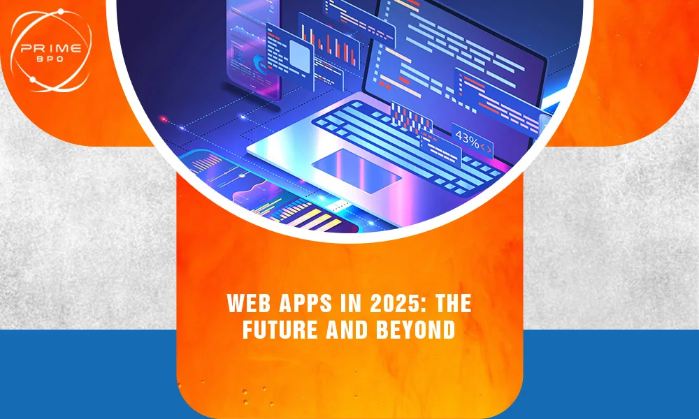 web-apps-in-2025-the-future-and-beyond