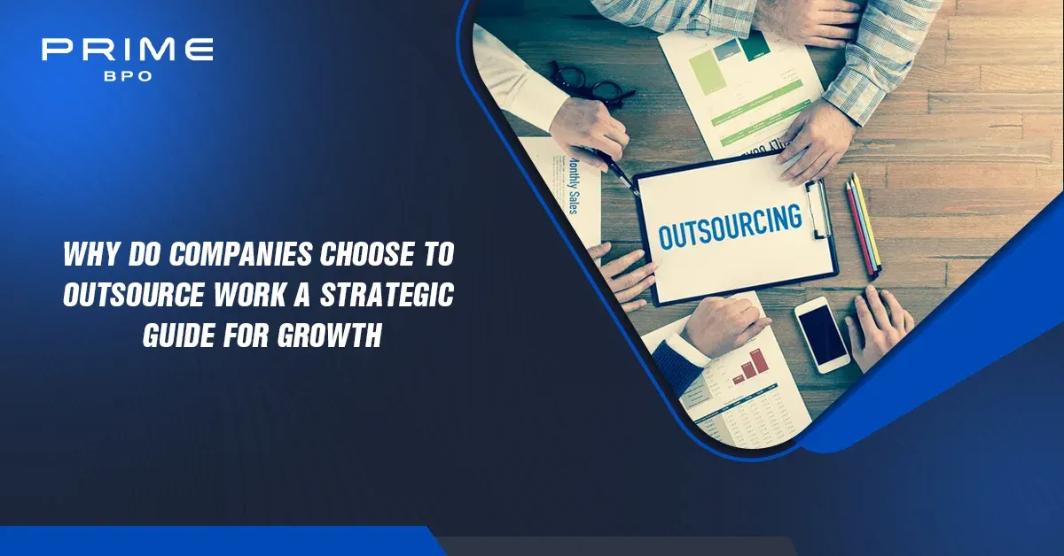 why do companies choose to outsource work